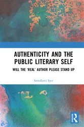 Book cover of Authenticity and the Public Literary Self by Unknown