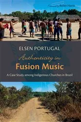 Book cover of Authenticity in Fusion Music by Elsen Portugal