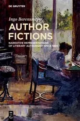 Book cover of Author Fictions by Ingo Berensmeyer