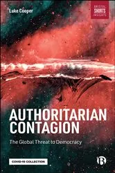Book cover of Authoritarian Contagion by Luke Cooper