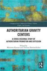 Book cover of Authoritarian Gravity Centers by Marianne Kneuer