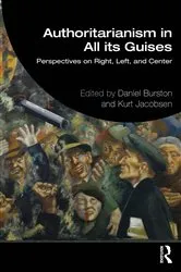 Book cover of Authoritarianism in All its Guises by Daniel Burston