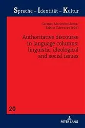 Book cover of Authoritative Discourse in Language Columns: Linguistic, Ideological and Social issues by Sabine Schwarze