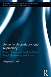 Book cover of Authority, Ascendancy, and Supremacy by Unknown