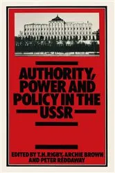 Book cover of Authority, Power and Policy in the USSR by T. H. Rigby