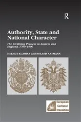 Book cover of Authority, State and National Character by Helmut Kuzmics