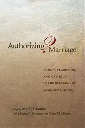 Book cover of Authorizing Marriage? by Mark D. Jordan