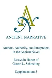 Book cover of Authors, Authority, and Interpreters in the Ancient Novel by Unknown