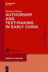 Book cover of Authorship and Text-making in Early China by Unknown