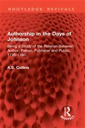 Book cover of Authorship in the Days of Johnson by A.S. Collins