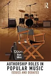 Book cover of Authorship Roles in Popular Music by Ron Moy