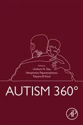 Book cover of Autism 360° by Das MD, DSc, FAMS, FICP, FRSC, Undurti N.
