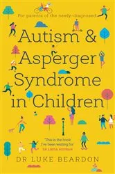 Book cover of Autism and Asperger Syndrome in Childhood by Unknown