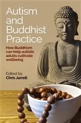 Book cover of Autism and Buddhist Practice by Chris Jarrell