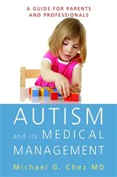 Book cover of Autism and its Medical Management by Unknown