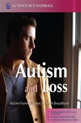 Book cover of Autism and Loss by Sarah Broadhurst