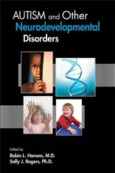 Book cover of Autism and Other Neurodevelopmental Disorders by Robin L. Hansen