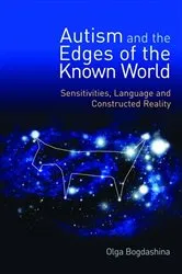 Book cover of Autism and the Edges of the Known World by Theo Peeters
