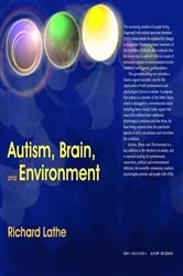 Book cover of Autism, Brain, and Environment by Richard Lathe