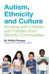 Book cover of Autism, Ethnicity and Culture by Prithvi Perepa