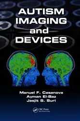 Book cover of Autism Imaging and Devices by Manuel F. Casanova