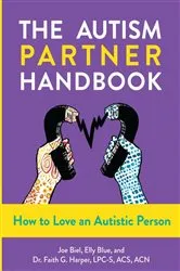 Book cover of Autism Partner Handbook, The by Joe Biel