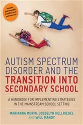 Book cover of Autism Spectrum Disorder and the Transition into Secondary School by Marianna Murin