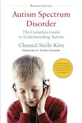 Book cover of Autism Spectrum Disorder (revised) by Chantal Sicile-Kira