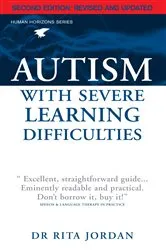 Book cover of Autism with Severe Learning Difficulties by Rita Jordan