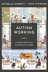 Book cover of Autism Working by Michelle Garnett