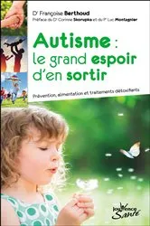 Book cover of Autisme : le grand espoir d'en sortir by Unknown