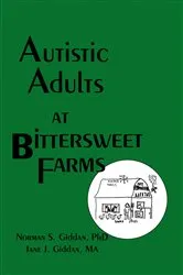Book cover of Autistic Adults at Bittersweet Farms by Norman Giddan