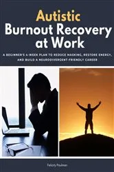 Book cover of Autistic Burnout Recovery at Work by Felicity Paulman