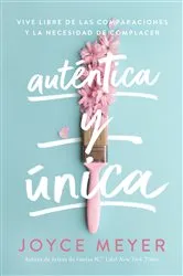Book cover of Auténtica y única by Joyce Meyer