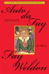 Book cover of Auto da Fay by Fay Weldon