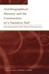 Book cover of Autobiographical Memory and the Construction of A Narrative Self by Robyn Fivush