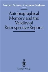 Book cover of Autobiographical Memory and the Validity of Retrospective Reports by Norbert Schwarz