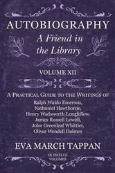 Book cover of Autobiography - A Friend in the Library by Eva March Tappan