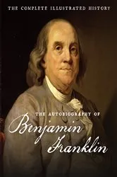 Book cover of Autobiography of Benjamin Franklin by Benjamin Franklin