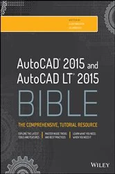 Book cover of AutoCAD 2015 and AutoCAD LT 2015 Bible by Ellen Finkelstein