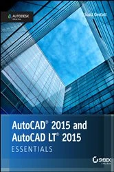 Book cover of AutoCAD 2015 and AutoCAD LT 2015 Essentials by Scott Onstott