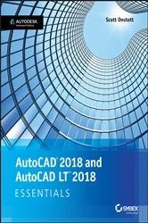 Book cover of AutoCAD 2018 and AutoCAD LT 2018 Essentials by Scott Onstott