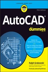 Book cover of AutoCAD For Dummies (19th ed.) by Ralph Grabowski