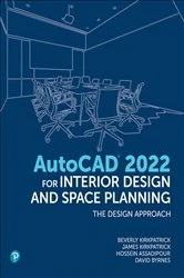 Book cover of AutoCAD for Interior Design and Space Planning by Kirkpatrick, Beverly L., BFA, NCIDQ, Adjunct Faculty