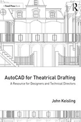 Book cover of AutoCAD for Theatrical Drafting by John Keisling