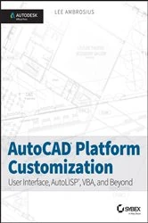 Book cover of AutoCAD Platform Customization by Lee Ambrosius