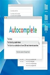 Book cover of Autocomplete: The Book by Justin Hook