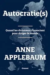 Book cover of Autocratie(s) by Anne Applebaum