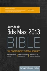 Book cover of Autodesk 3ds Max 2013 Bible by Kelly L. Murdock