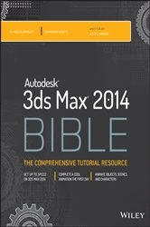 Book cover of Autodesk 3ds Max 2014 Bible by Kelly L. Murdock